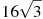 16\sqrt{3}