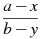 \frac{a-x}{b-y}