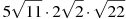 5\sqrt{11} \cdot 2\sqrt{2} \cdot \sqrt{22}