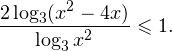 \[ \frac{2\log_3(x^2-4x)}{\log_3 x^2}\leqslant 1. \]