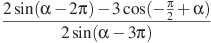 \frac{2\sin (\alpha -2\pi )-3\cos (-\frac{\pi }{2}+\alpha )}{2\sin (\alpha -3\pi )}