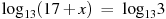 {{\log }_{13}}(17+x)~=~{{\log }_{13}}3